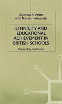 Ethnicity and Educational Achievement in British Schools