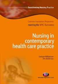 Nursing in Contemporary Healthcare Practice