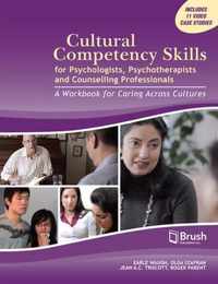 Cultural Competency Skills for Psychologists, Psychotherapists, and Counselling Professionals