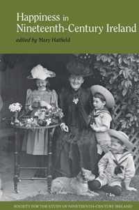 Happiness in Nineteenth-Century Ireland