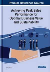 Achieving Peak Sales Performance for Optimal Business Value and Sustainability