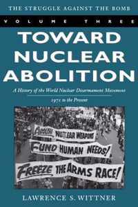 Toward Nuclear Abolition