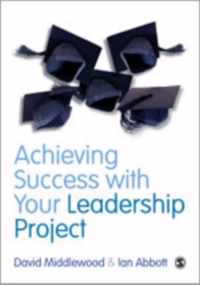 Achieving Success with your Leadership Project