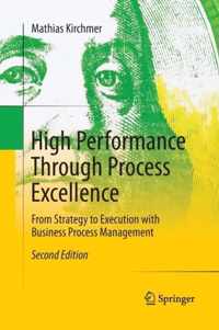 High Performance Through Process Excellence