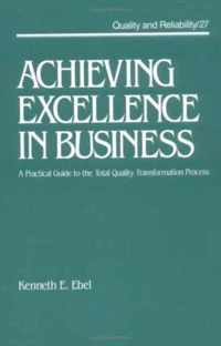 Achieving Excellence in Business