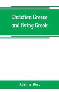 Christian Greece and living Greek