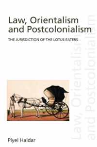 Law, Orientalism and Postcolonialism