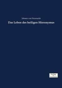 Das Leben des heiligen Hieronymus