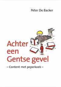 Achter een Gentse gevel