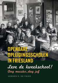 Leve de kweekschool! Dag meester, dag juf