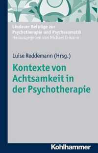 Kontexte Von Achtsamkeit in Der Psychotherapie