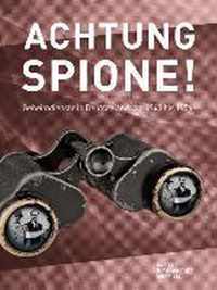 Achtung Spione!