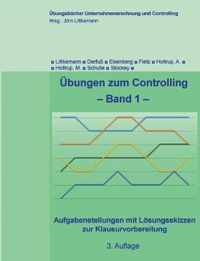 UEbungen zum Controlling - Band 1