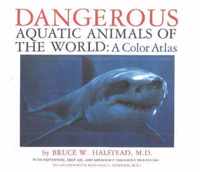 Dangerous Aquatic Animals of the World