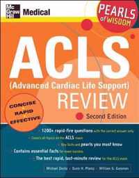 ACLS (Advanced Cardiac Life Support) Review