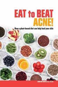 Eat to Beat Acne!