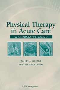 Physical Therapy in Acute Care