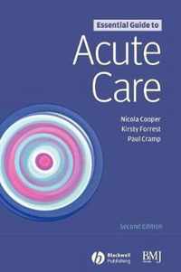 Essential Guide to Acute Care