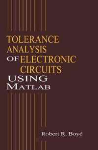 Tolerance Analysis of Electronic Circuits Using MATLAB