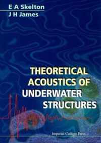 Theoretical Acoustics Of Underwater Structures