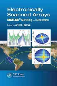 Electronically Scanned Arrays MATLAB Modeling and Simulation