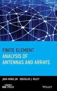 Finite Element Analysis of Antennas and Arrays