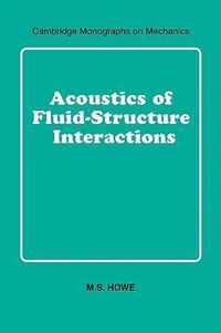 Acoustics of Fluid-Structure Interactions