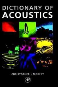 The Dictionary of Acoustics