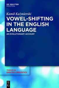 Vowel-Shifting in the English Language