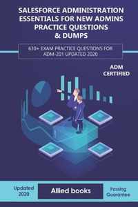 Salesforce Administration Essentials for New Admins Practice Questions & Dumps