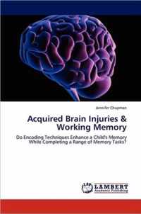 Acquired Brain Injuries & Working Memory