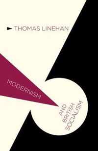 Modernism and British Socialism