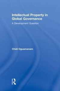 Intellectual Property in Global Governance