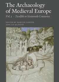 Archaeology Of Medieval Europe