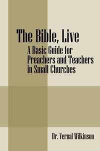 The Bible, Live