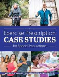 Exercise Prescription Case Studies for Special Populations