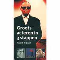 Groots acteren in 3 stappen