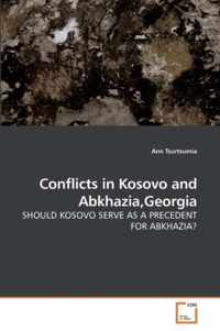 Conflicts in Kosovo and Abkhazia, Georgia