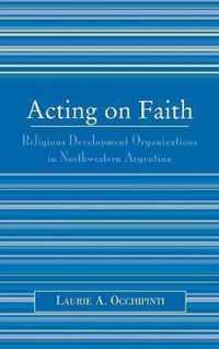 Acting on Faith