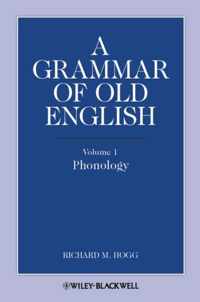 Grammar Of Old English Vol 1 Phonology