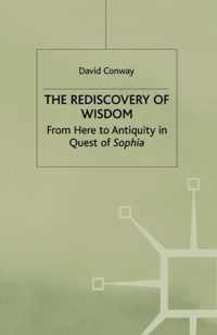 The Rediscovery of Wisdom