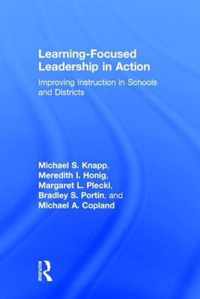 Learning-Focused Leadership in Action