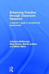 Enhancing Practice through Classroom Research