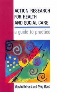 Action Research For Health And Social Care