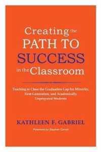 Creating the Path to Success in the Classroom