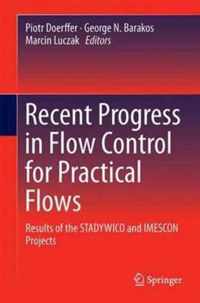 Recent Progress in Flow Control for Practical Flows