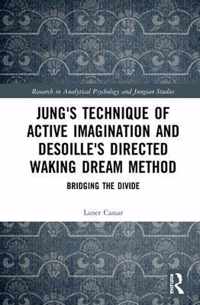 Jung's Technique of Active Imagination and Desoille's Directed Waking Dream Method