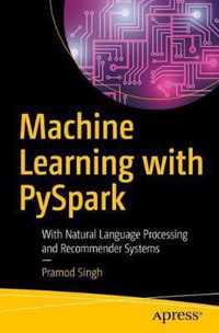 Machine Learning with PySpark