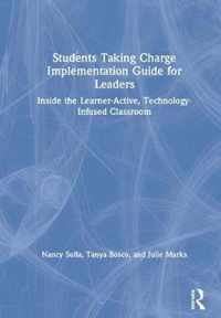 Students Taking Charge Implementation Guide for Leaders