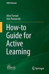 How-to Guide for Active Learning